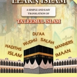 Learn Islam (Part 1) Simple Translation of Ta’leemul Islam (تعليم الإسلام)