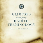 Glimpses into the field of Hadith Terminology
