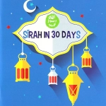 Sirah in 30 Days – Easy Lessons for All Ages, 4th Edition