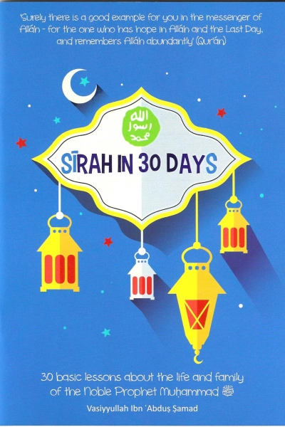Sirah in 30 Days – Easy Lessons for All Ages, 4th Edition